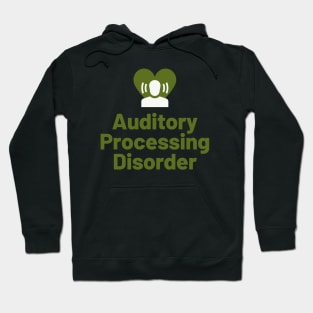 Auditory Processing Disorder Hoodie